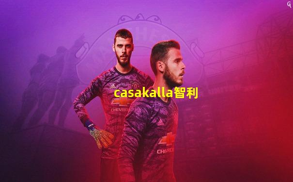casakalla智利